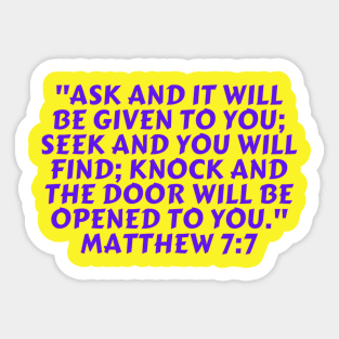 Bible Verse Matthew 7:7 Sticker
